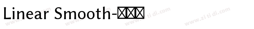 Linear Smooth字体转换
